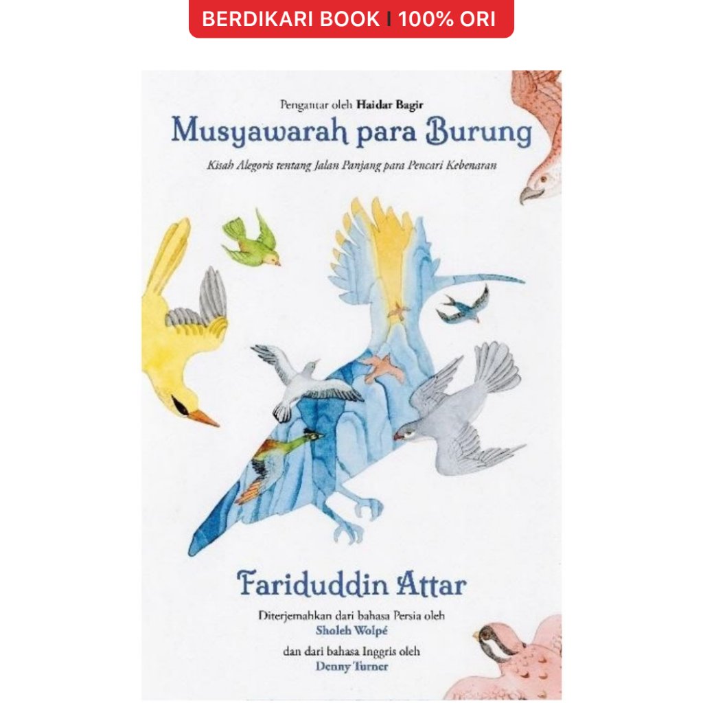 Musyawarah Para Burung by Fariduddin Attar - Mizan