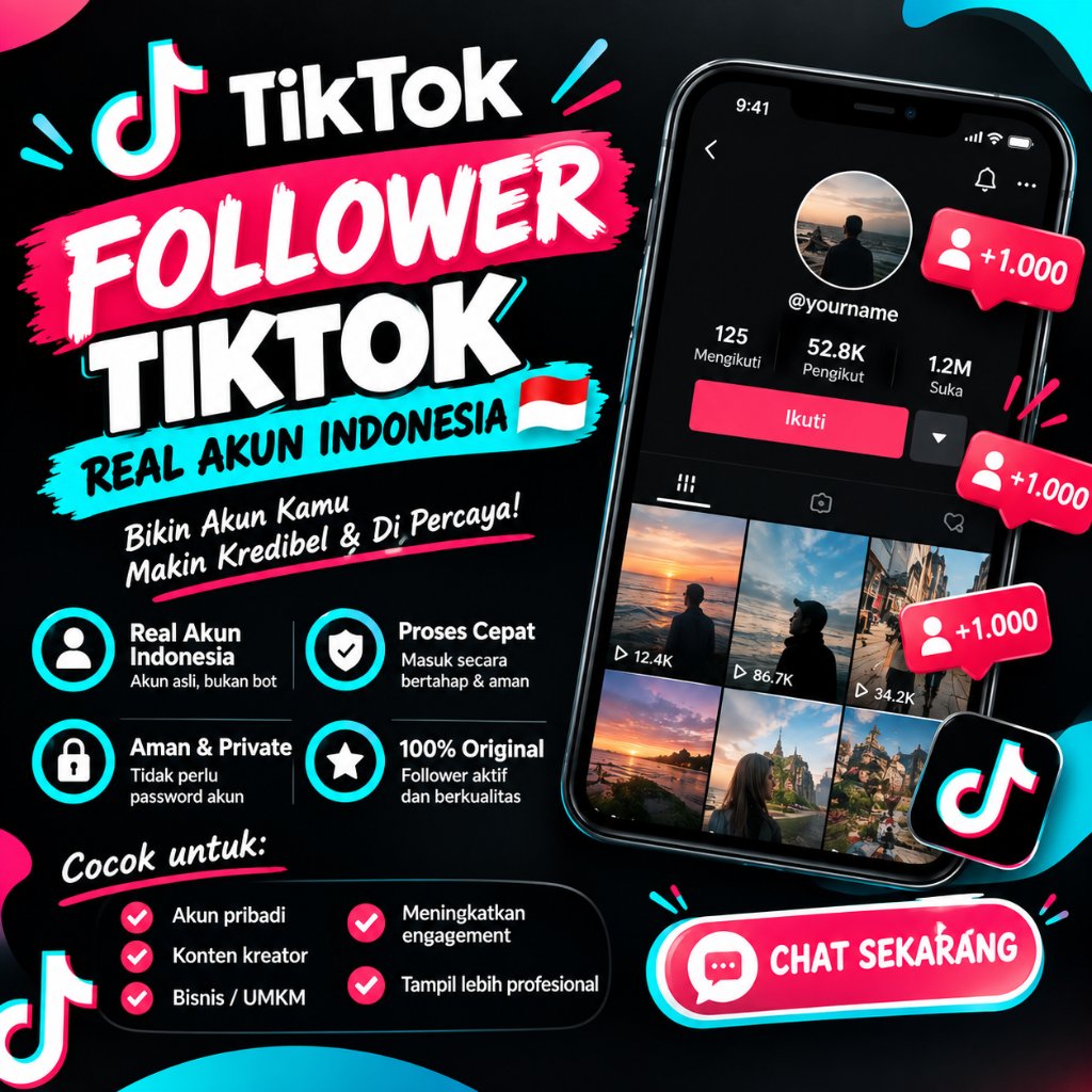 Follower Tiktok Real Indo | FYP Followers tiktok