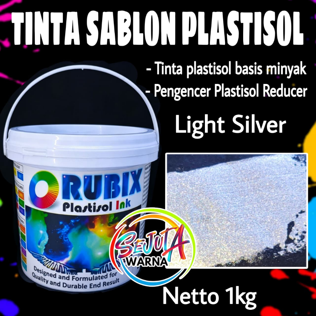 TINTA PLASTISOL RUBIX LIGHT SILVER 1KG CAT SABLON KAOS