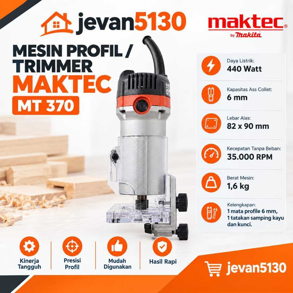 Maktec Trimmer MT 370 - Mesin Profil Router Trimer Kayu 6mm Maktec by Makita