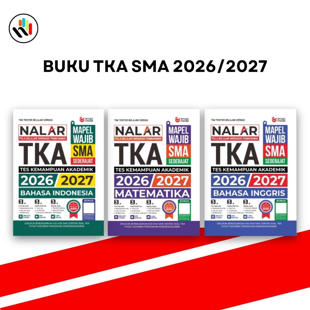 Buku TKA SMA : Bahasa Indonesia, Bahasa Inggris, Matematika SMA 2026/2027 - Arruzz Media