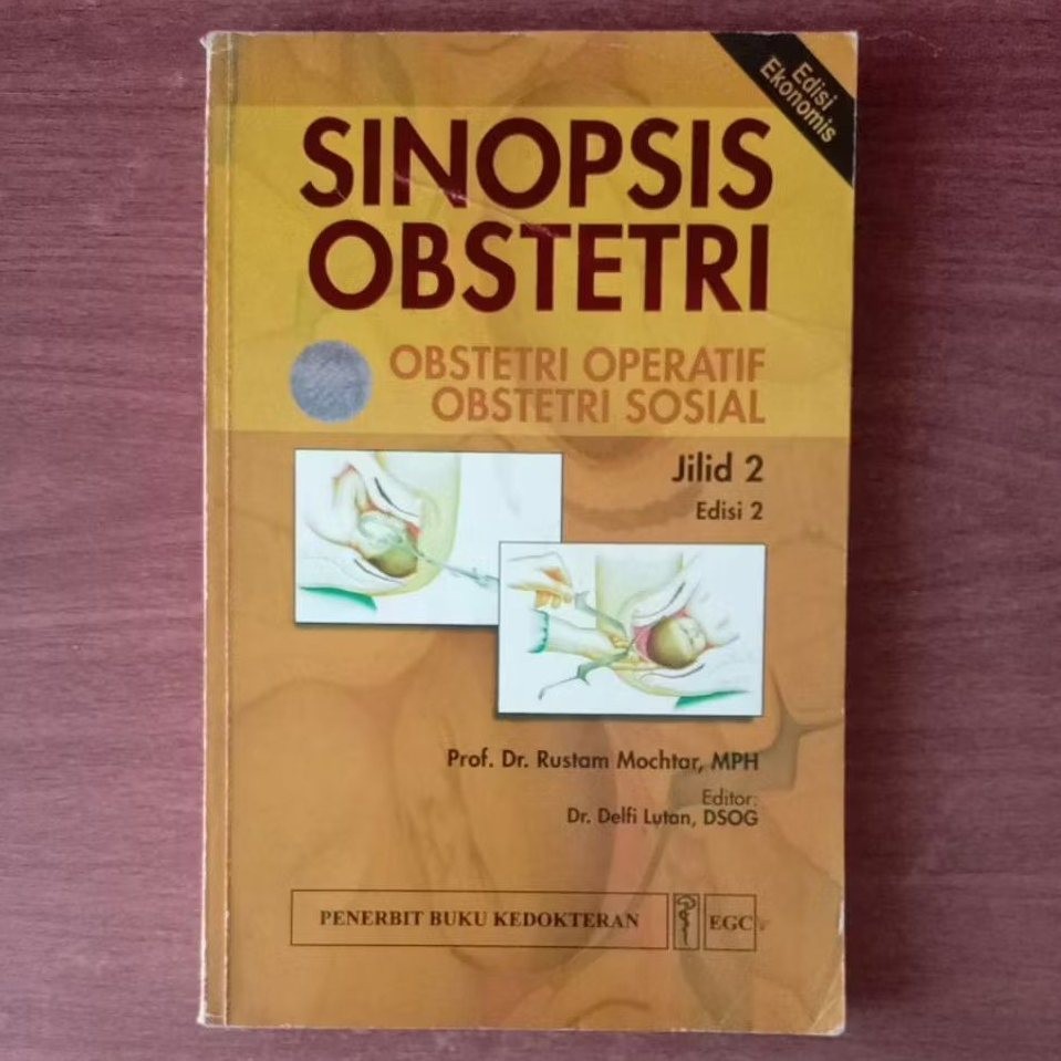 BUKU SINOPSIS OBSTETRI OBSTETRI OPERATIF OBSTETRI SOSIAL JILID 2 oleh PROF DR RUSTAM MOCHTAR