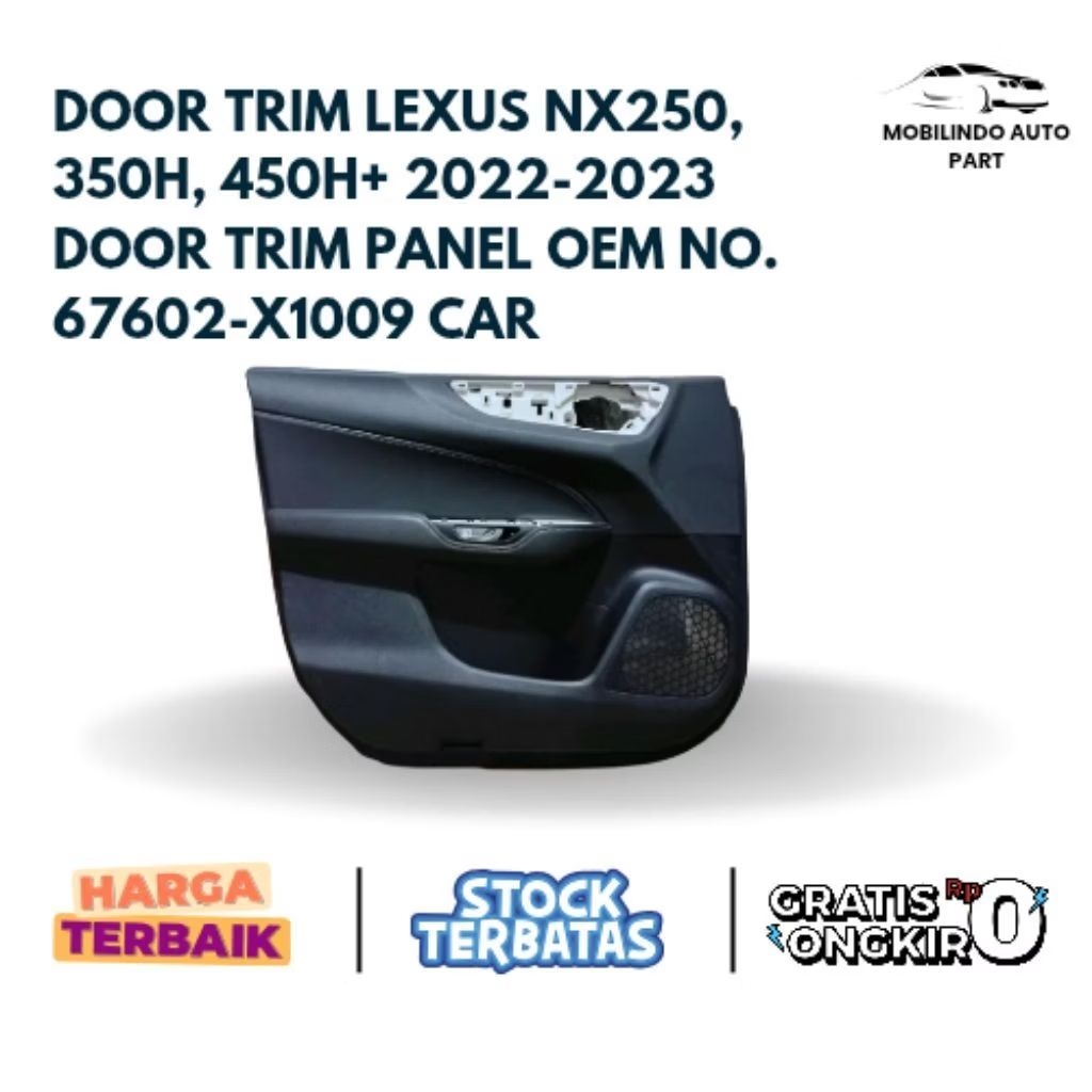 Door Trim Lexus NX250, 350h, 450h+ 2022-2023 Door trim Panel OEM no. 67602-X1009 Car