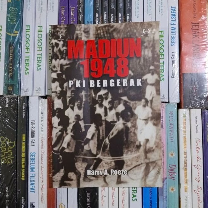 Madiun 1948 PKI Bergerak By Harry A Poeze ORIGINAL