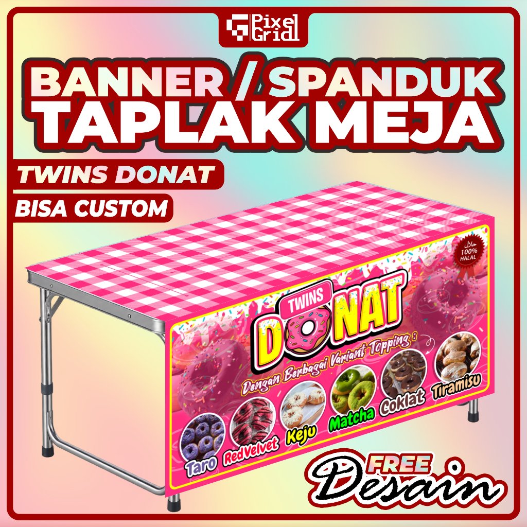 Banner Taplak Meja TWINS DONAT  Ukuran 120x120 CM & 100X100 CM, Spanduk Taplak Meja TWINS DONAT Ukur