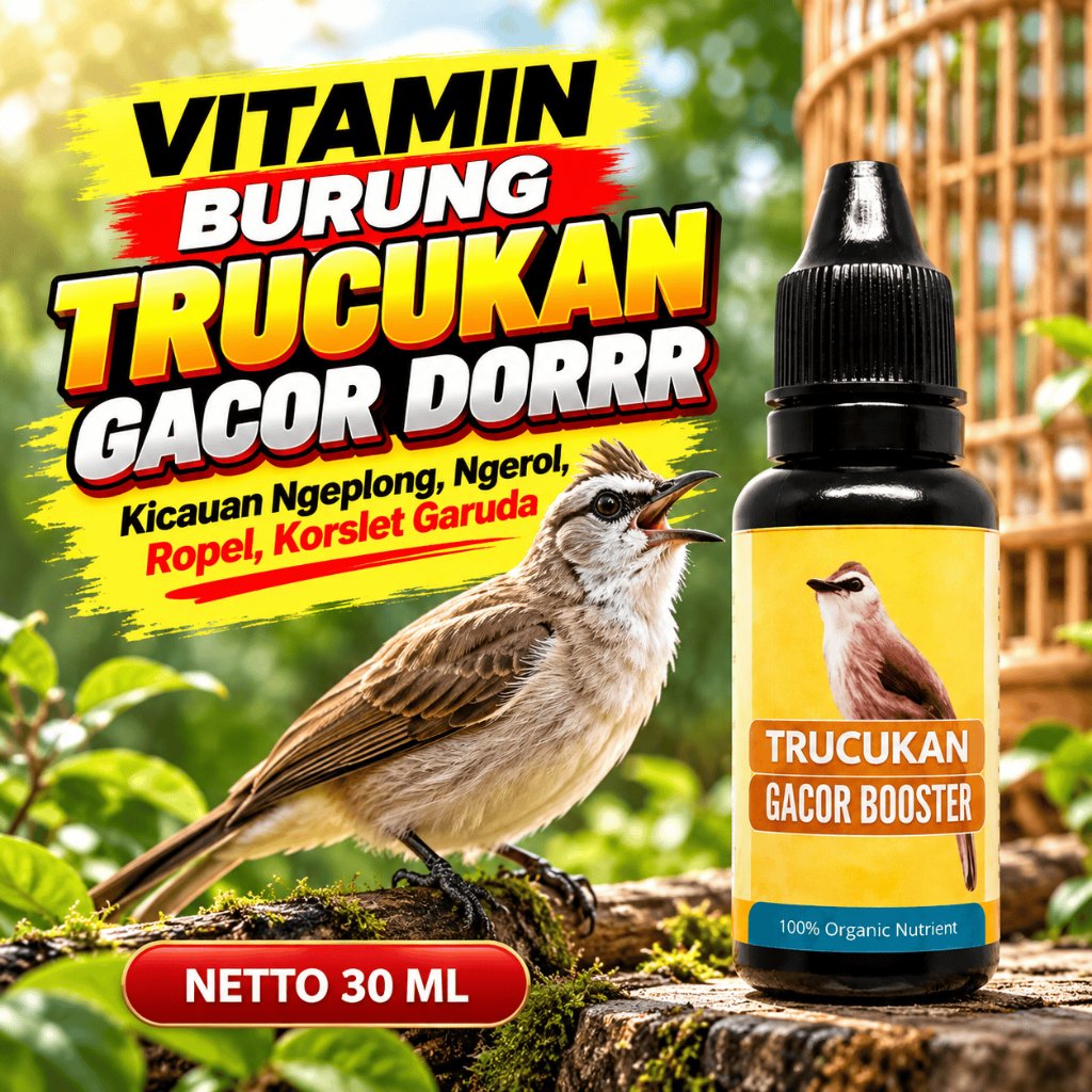 Vitamin Burung Trucukan Gacor Suplemen Obat Doping Konslet Trucukan Lomba Ngoceh Ropel Garuda Bikin 