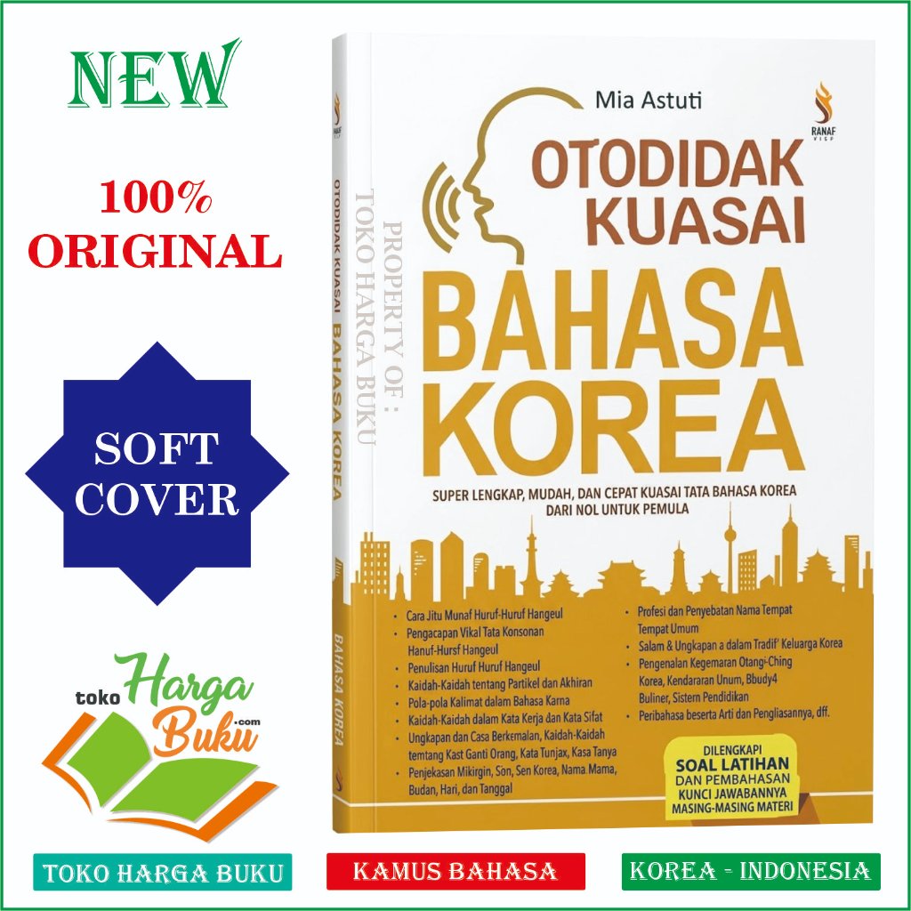 Otodidak Kuasai Bahasa KOREA Buku Belajar Bahasa Korea Super Lengkap Mudah Cepat Dari Nol untuk Pemula Dilengkapi Soal Latihan - Ranah Buku
