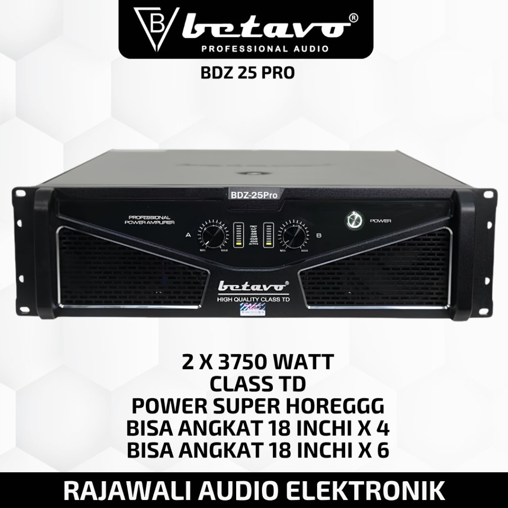 BETAVO BDZ-25PRO POWER AMPLIFIER 2 CHANNEL CLASS TD 2X2500 WATT 8 OHM 2X3750 WATT 4 OHM 2X5600 WATT 