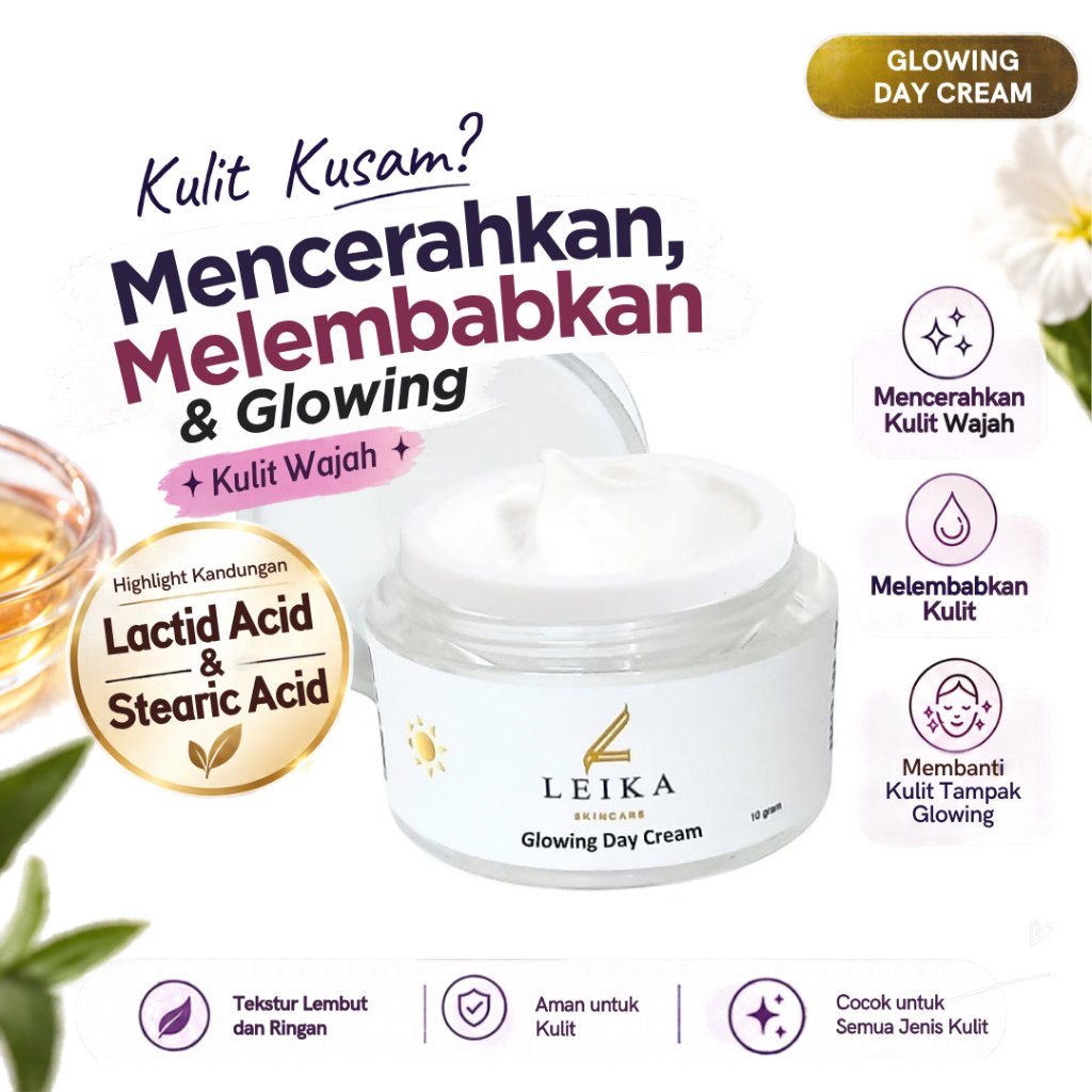 Glowing Day Cream Leika Skincare Pemutih Wajah AMPUH Skincare Pria Pemutih Muka Perawatan Wajah