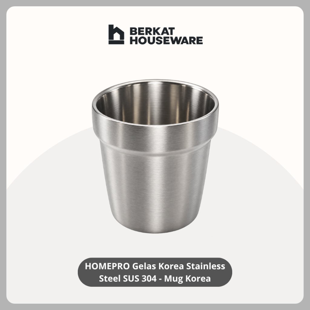 HOMEPRO Gelas Korea Stainless steel 304 - Mug Korea SUS 304 Anti Karat