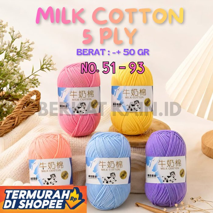 BENANG RAJUT MILK COTTON 5PLY 50GR KUALITAS IMPOR / BENANG RAJUT KATUN SUSU