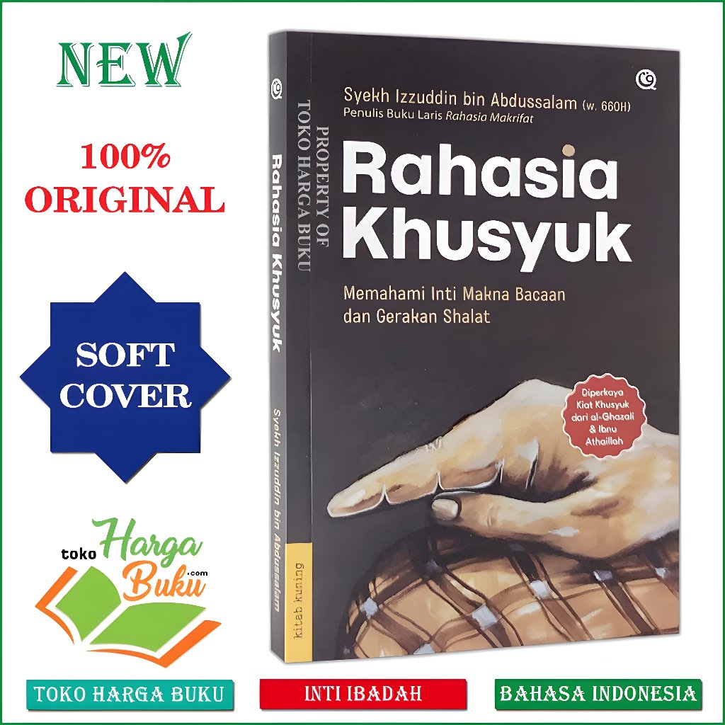 Buku Rahasia Khusyuk Kitab Kuning kiat Memahami Inti Makna Bacaan dan Gerakan Shalat ORIGINAL - Qaf