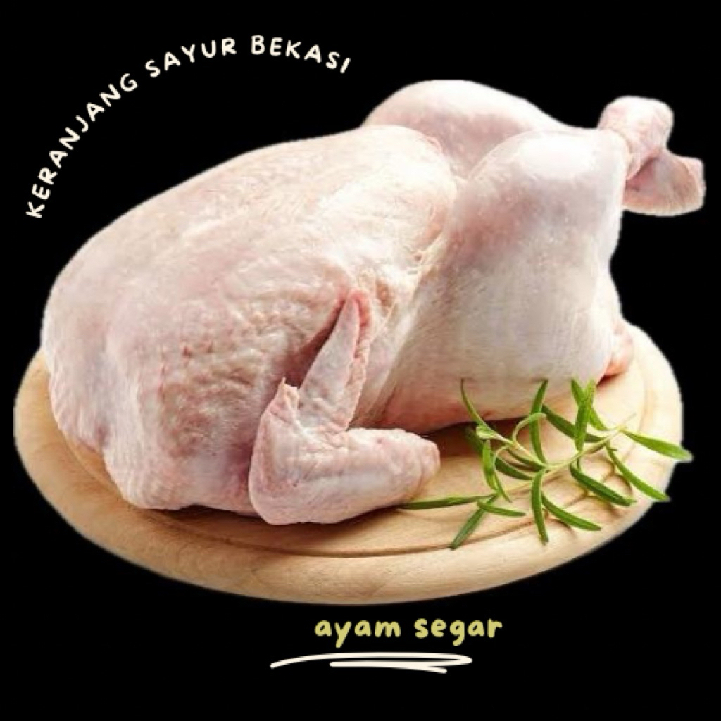 

ayam potong segar / keranjang sayur bekasi