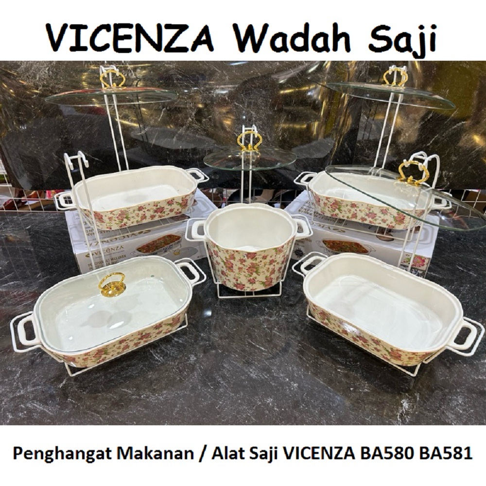 VICENZA Wadah Saji / Penghangat Makanan Prasmanan / Alat Saji VICENZA BA580 & BA581
