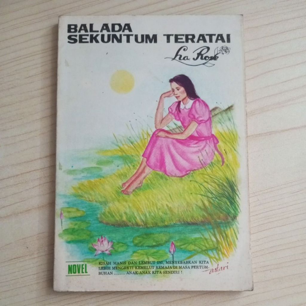 NOVEL BALADA SEKUNTUM TERATAI OLEH LA ROSE
