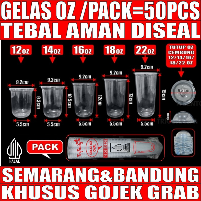 Gelas Oz HALAL Plastik Oval Tebal 8gr 12oz 14oz 16oz 18oz 22oz Datar Rata /Pack Cup Trifinity GJP