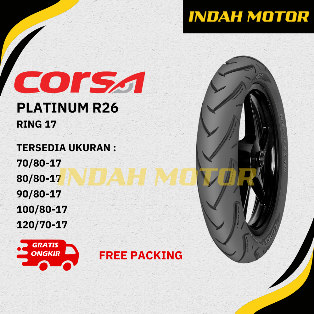 Ban Corsa Platinum R26 Ring 17 | Tubeless | Ukuran 70/80-17 |80/80-17 | 90/80-17 |100/80-17 | 120/70