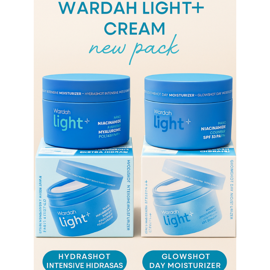 Wardah Light Cream Siang Dan Malam hydrashot moisturizer dan instan glow up