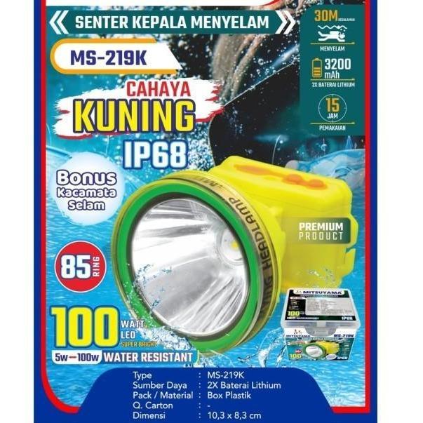 Senter Kepala Selam 100 Watt MS-219K / MS-219P Bonus Kacamata Selam MITSUYAMA / Senter Kepala Selam 