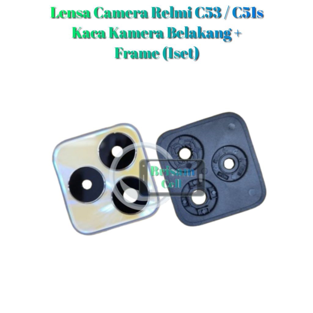 Lensa Camera Relmi C53 / C51s Kaca Kamera Belakang + Frame (1set)