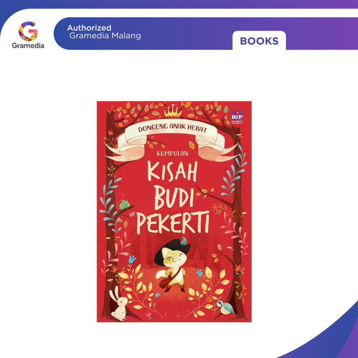 Gramedia Malang - Dongeng Anak Hebat : Kumpulan Kisah Budi Pekerti