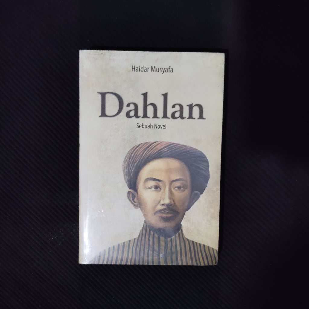 Buku Original • Sebuah Novel Dahlan