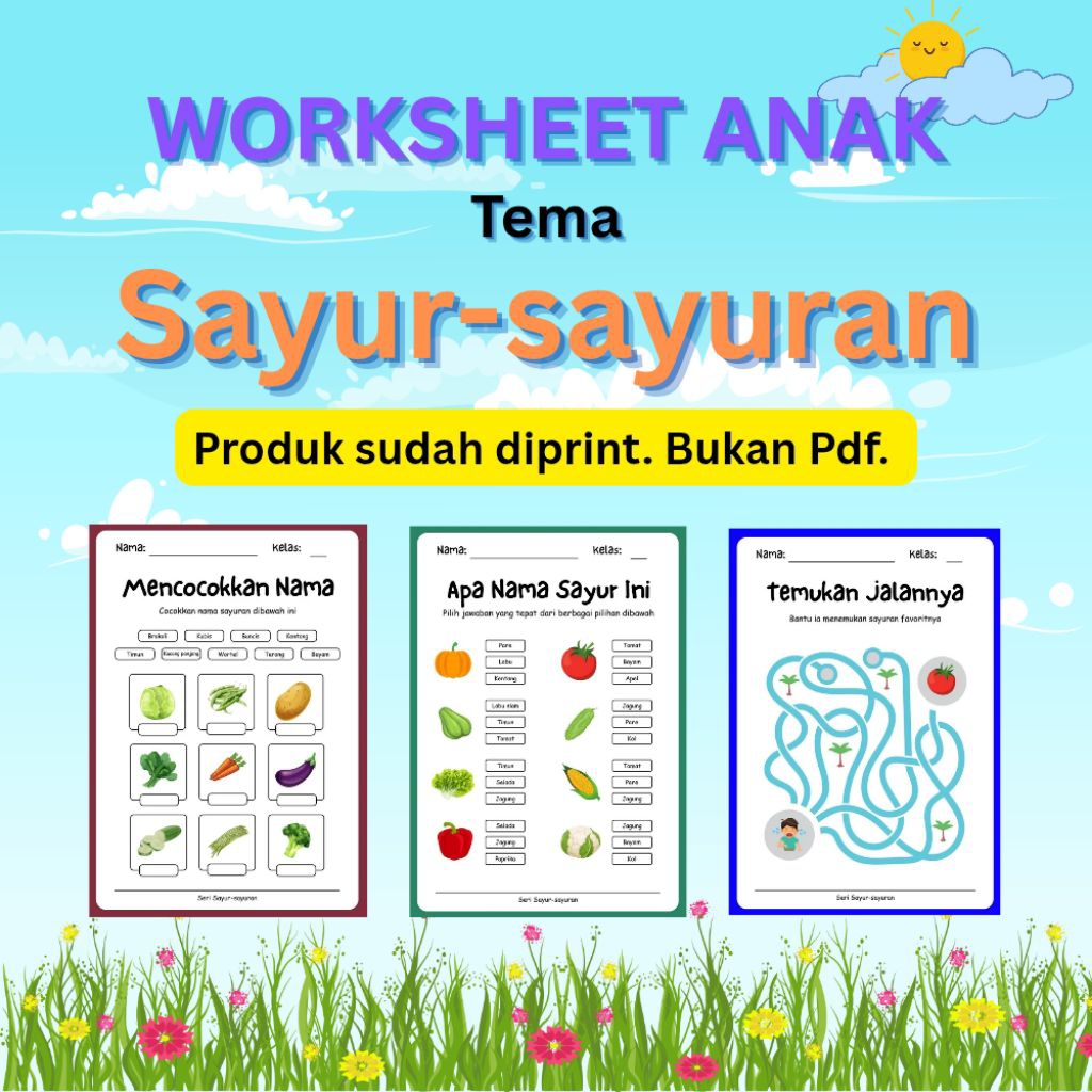 

Worksheet Anak Tema Sayur-sayuran - 50 Lembar Kerja Berwarna untuk Anak PAUD TK SD - Bukan PDF - Kertas Ukuran A5 Tebal 80 Gsm