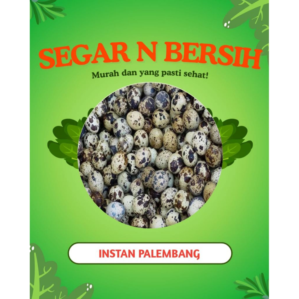 

TELUR PUYUH SEGAR - INSTAN PALEMBANG