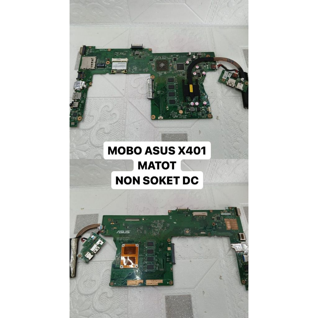 MOBO BAHAN LAPTOP ASUS MAINBOARD X401,1015CX,K43,K45L,EEEPC 1201T,K42J,X200CA,X45U MATOT NON SOKET D