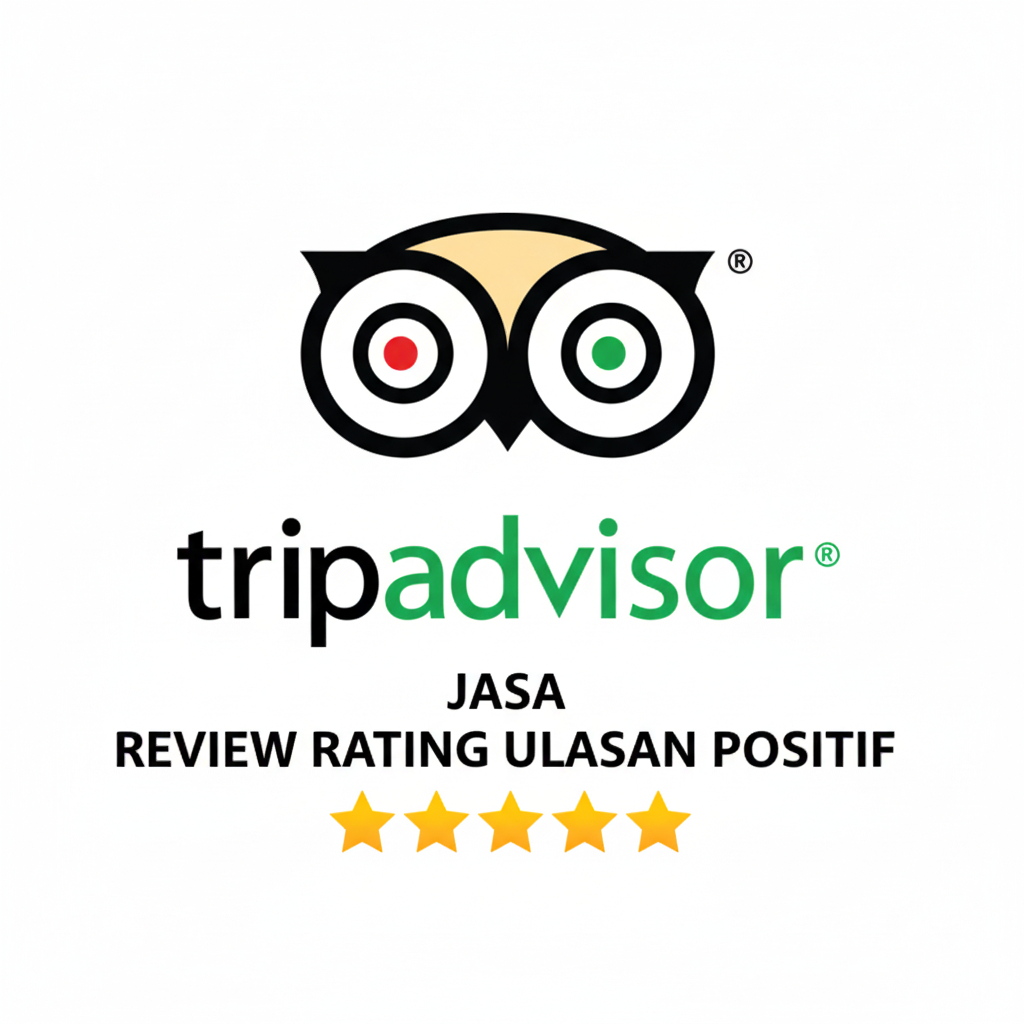 Jasa Review Tripadvisor Real Human | Aman & Terpercaya