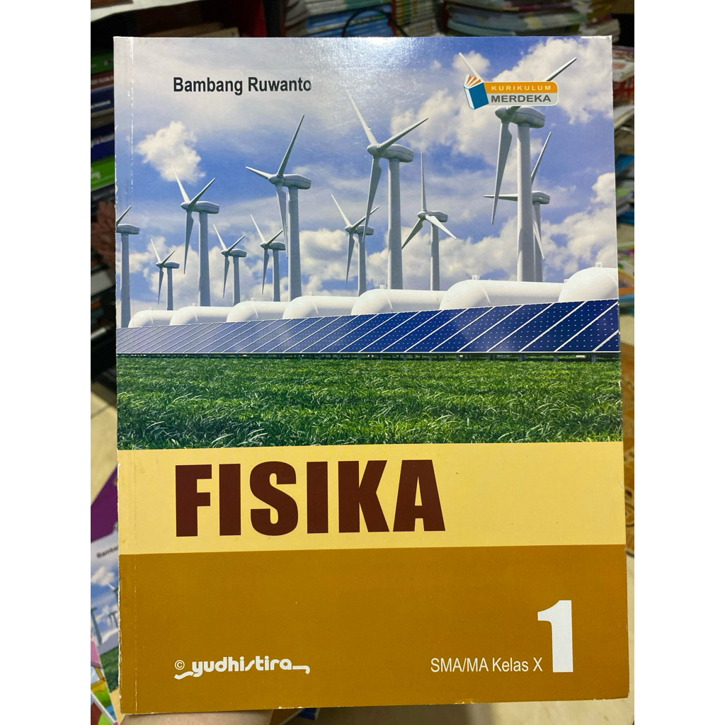 ORIGINAL FISIKA KELAS 10 11 12 KURIKULUM MERDEKA YUDHISTIRA