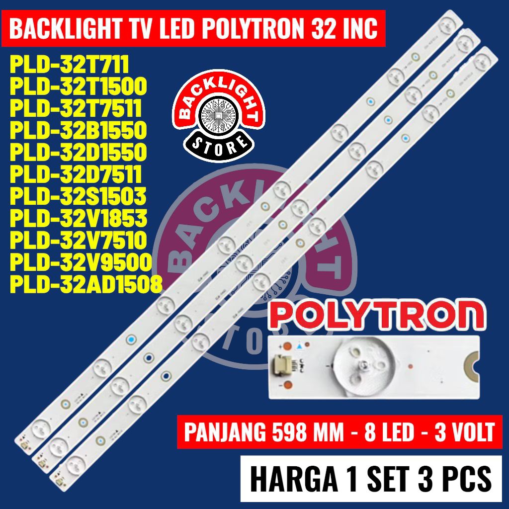 Backlight Tv Led POLYTRON 32 INC PLD-32T711 PLD-32T1500 PLD-32T7511 PLD-32B1550 PLD-32D1550 PLD-32D7