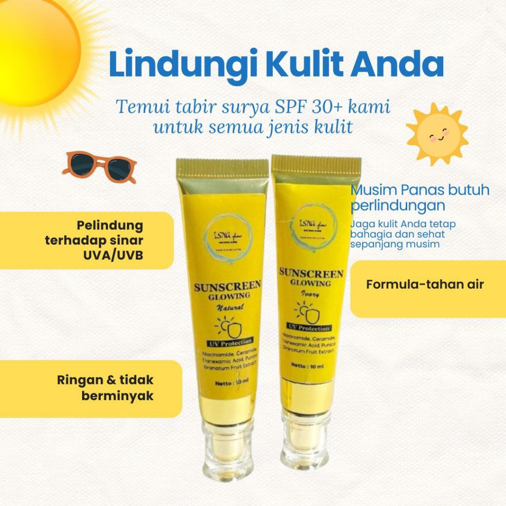 [ORIGINAL] SUNSCREEN GLOWING ISNA ll SUNSCREEN ISNA GLOW SKINCARE