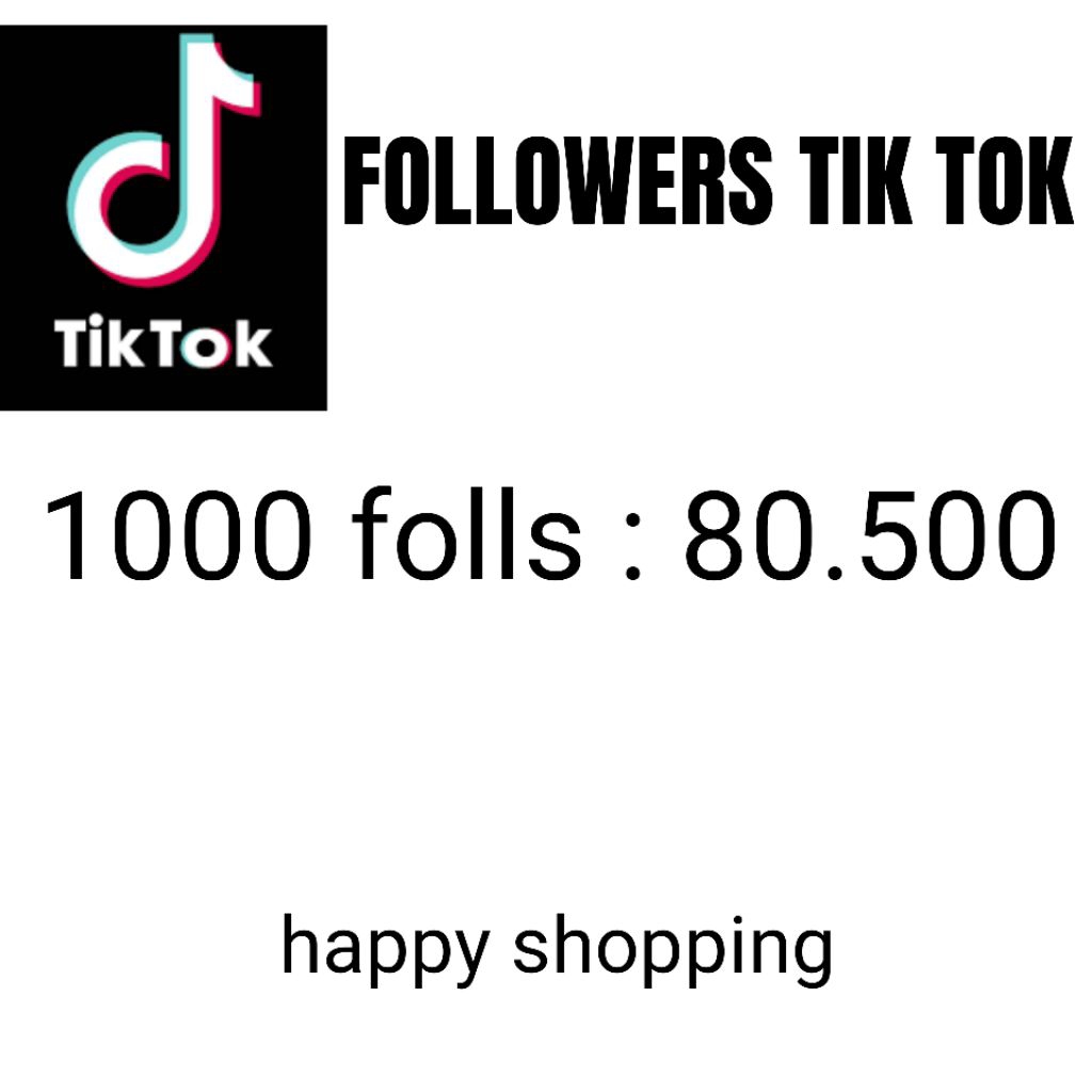 FOLLOWERS TIK TOK,penambah followers