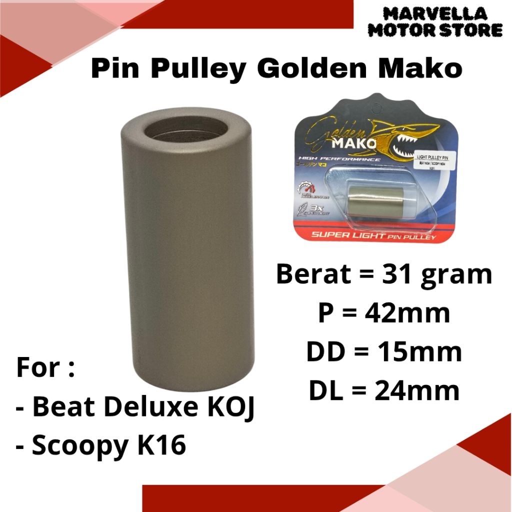 Pin Pulley Golden Mako Superlight Beat Deluxe KOJ Scoopy K16