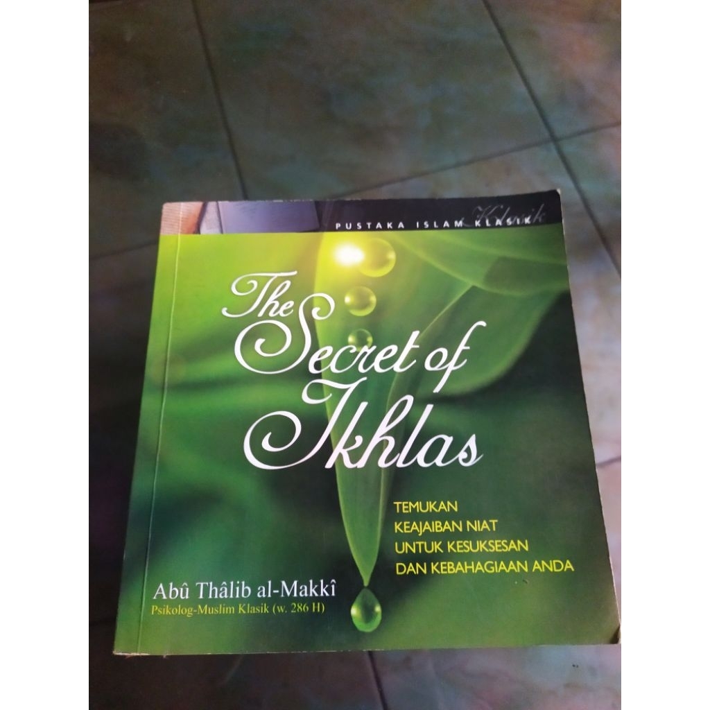 The Secret of Ikhlas - Abu Thalib al-Makki