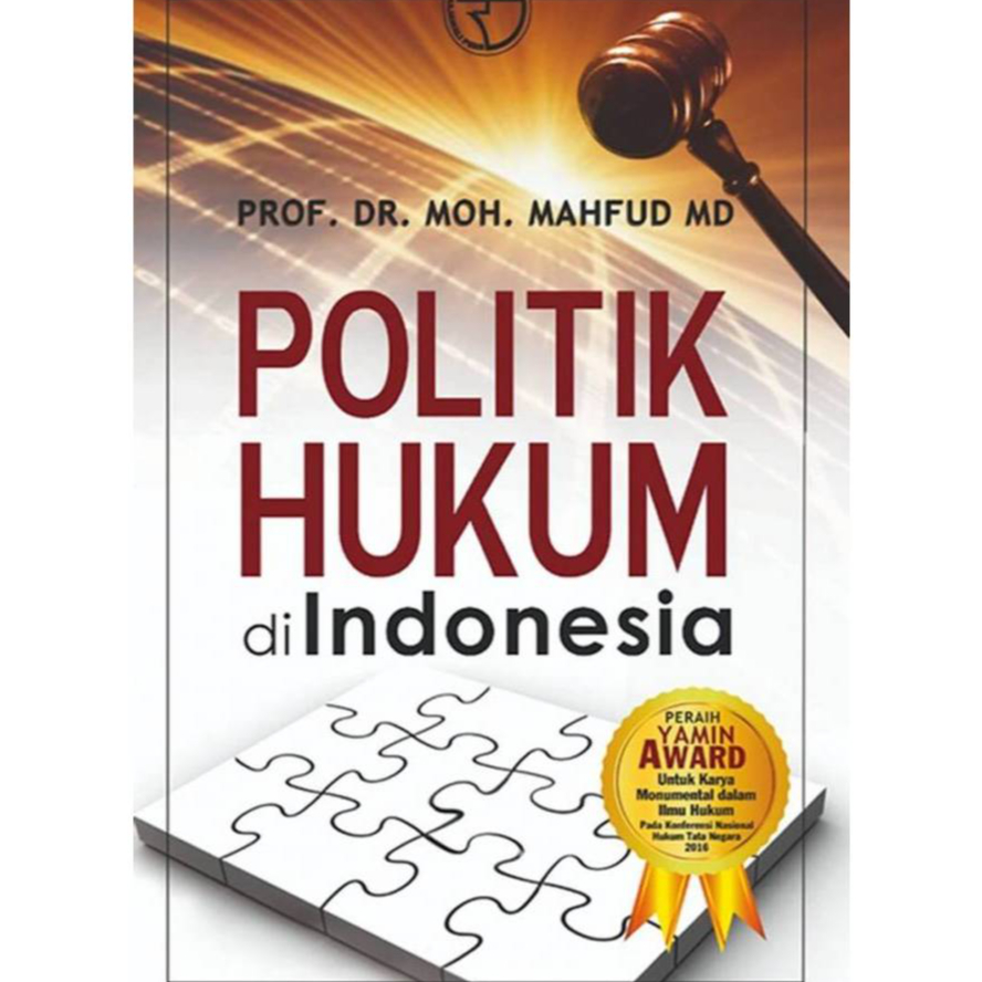 Politik Hukum di Indonesia – Mahfud MD - RJ