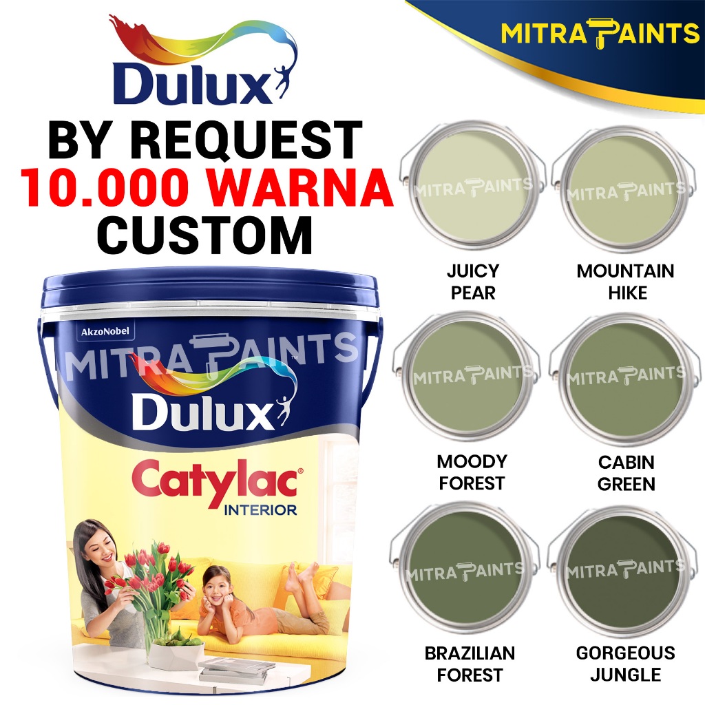 CAT TEMBOK CUSTOM DULUX CATYLAC INTERIOR 5 KG / WARNA TINTING SAGE / JUICY PEAR / MOUNTAIN HIKE / MO