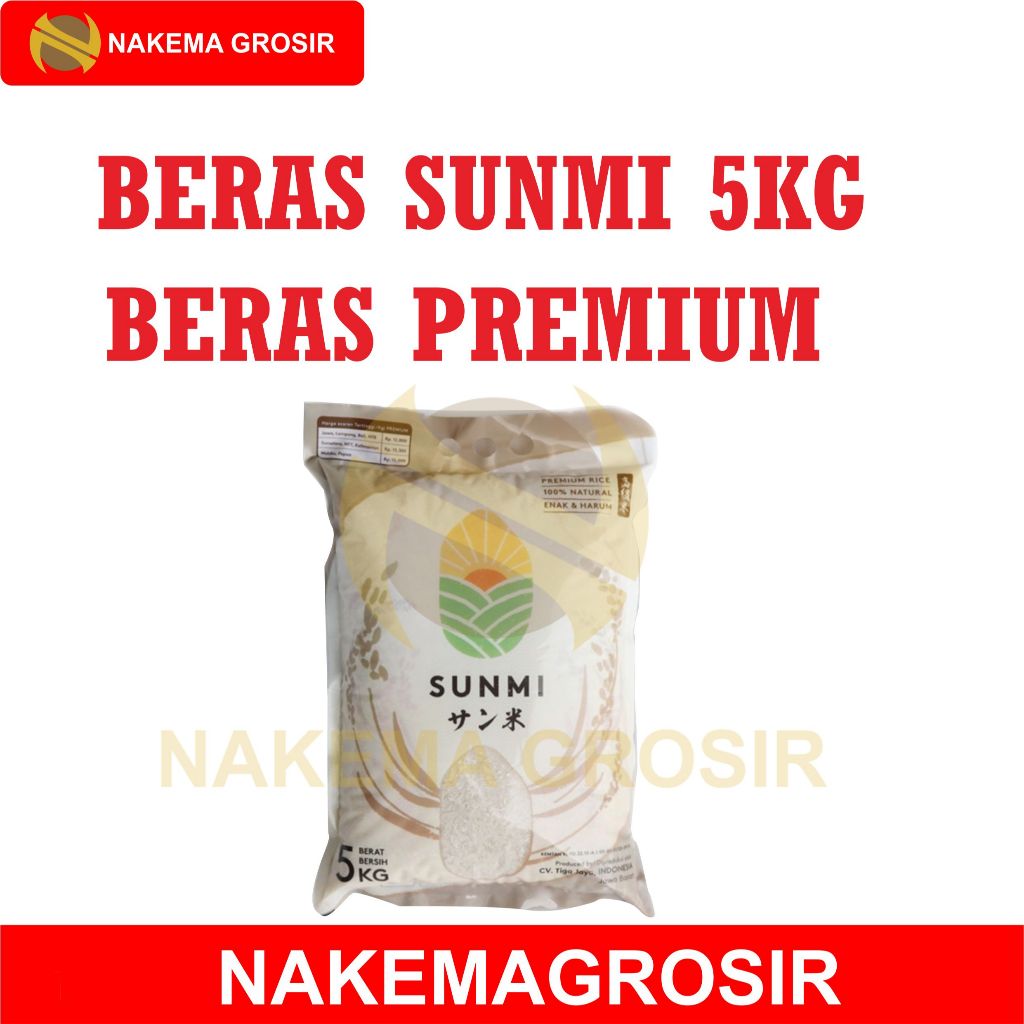 

BERAS SUNMI 5 KG - BERAS PREMIUM MURAH #NAKEMA GROSIR