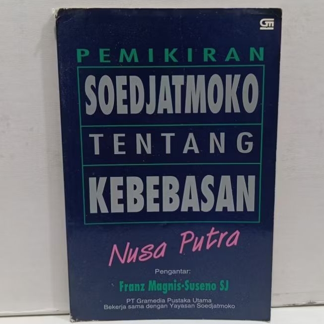 Buku Pemikiran Soedjatmoko Tentang Kebebasan By Nusa Putra