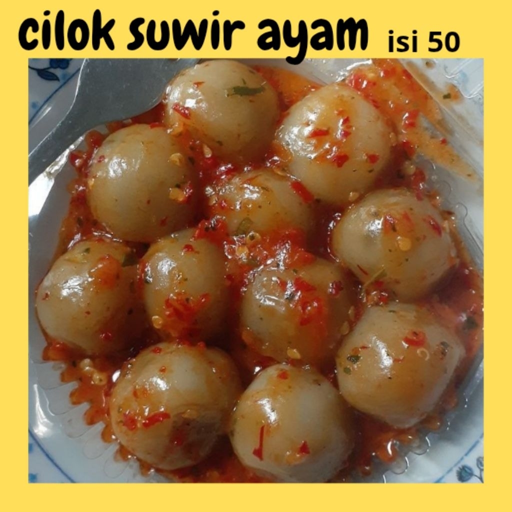 

cilok suwir ayam isi 50 cemilan makanan pedas gurih bumbu atom bubuk cabai aida saos sambal ABC
