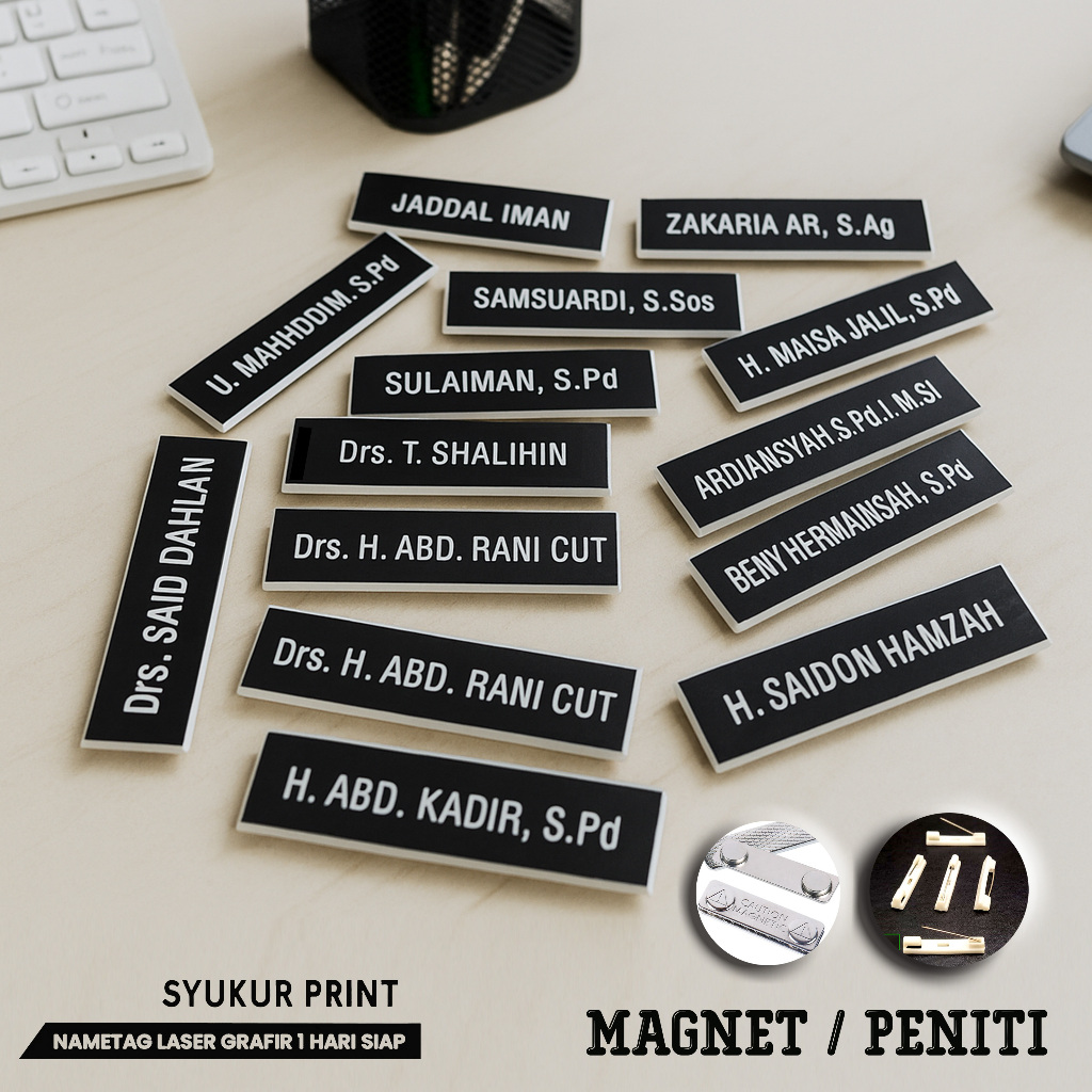 

Name Tag Grafir Berkualitas / Papan Nama Dada Akrilik / Magnet / Peniti ( BISA ORDER SATUAN )