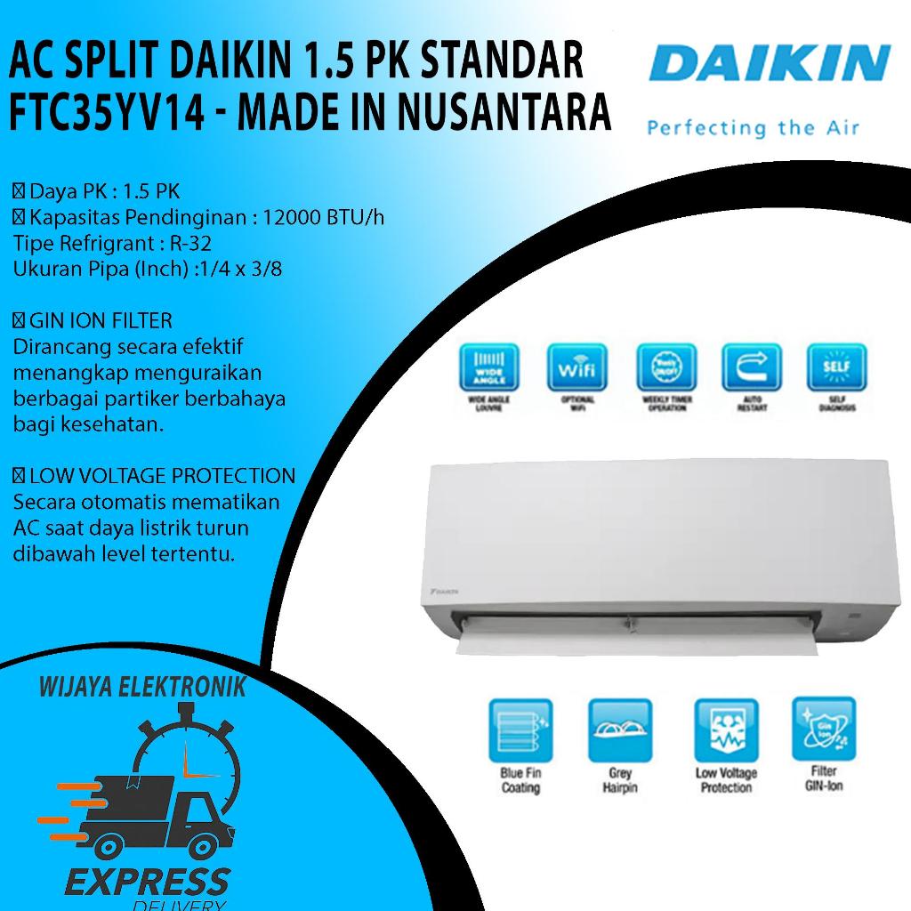 AC DAIKIN FTC35YV14 - AC 1.5PK STANDART NUSANTARA FTC35YV - DAIKIN NUSANTARA