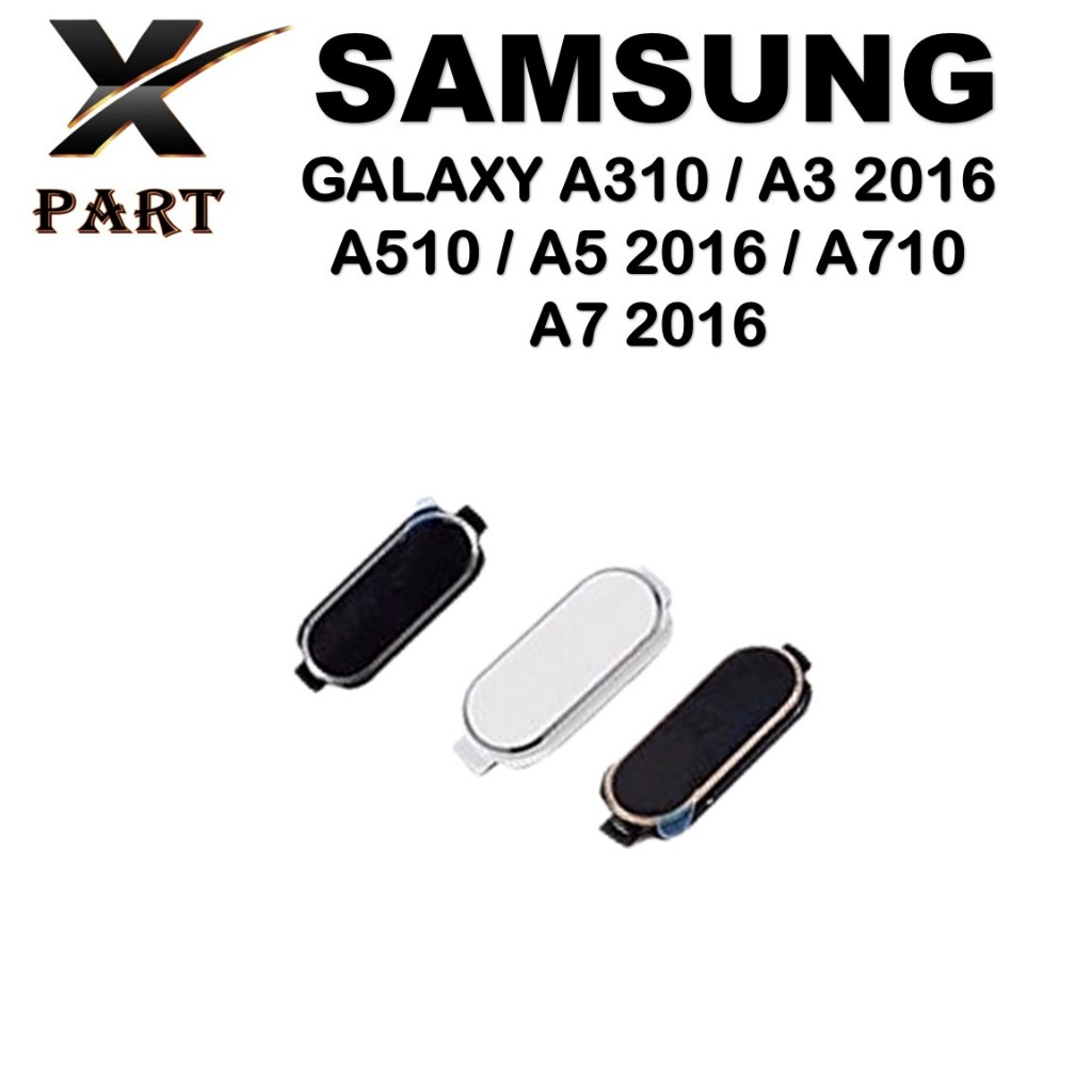 TOMBOL LUAR HOME BUTTON SAMSUNG GALAXY A310 / A3 2016 / A510 / A5 2016 / A710 / A7 2016 ORIGINAL