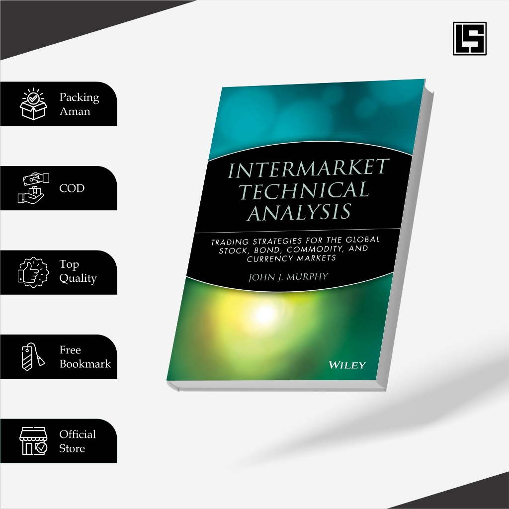 

Intermarket Technical Analysis: Trading Strategies for the Global Stock, Bond, Commodity, and Currency Markets