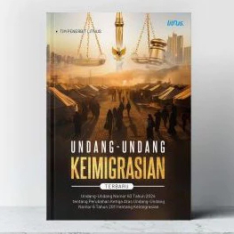 BUKU UNDANG-UNDANG KEIMIGRASIAN TERBARU - Litnus