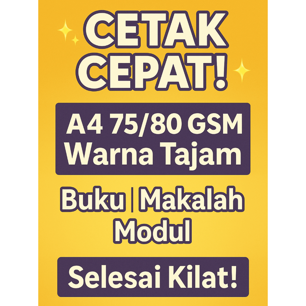 

✨ CETAK CEPAT! A4 75/80 GSM Warna Tajam ✨ Buku | Makalah | Modul — Selesai Kilat!