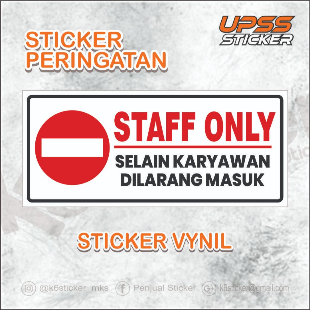 

Sticker Label Staff only selain karyawan dilarang masuk / stiker staff only / stiker dilarang masuk / stiker vinyl / stiker karyawan