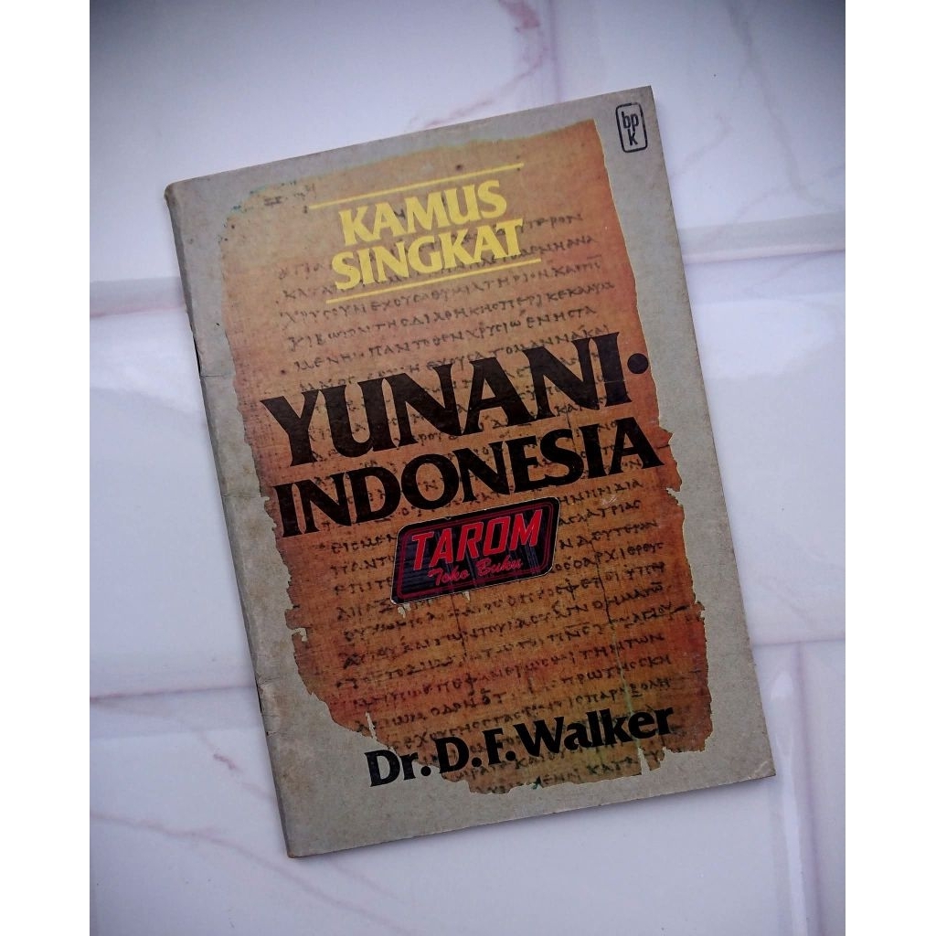Kamus Singkat YUNANI - INDONESIA : Dr. D. F. Walker