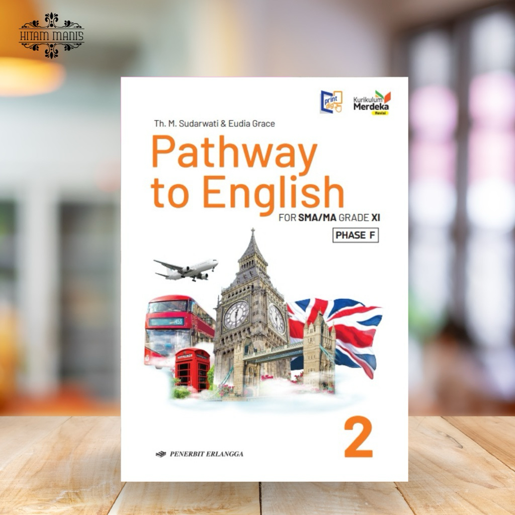 PATHWAY TO ENGLISH KELAS 11 EDISI REVISI KURIKULUM MERDEKA ERLANGGA // PATHWAY TO ENGLISH SMA // PAT